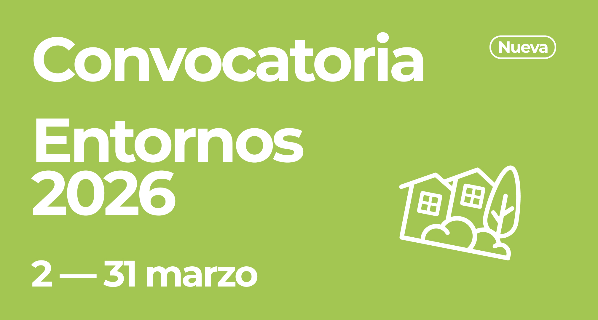 Banner de la convocatoria Entornos 2026, del 2 al 31 de marzo