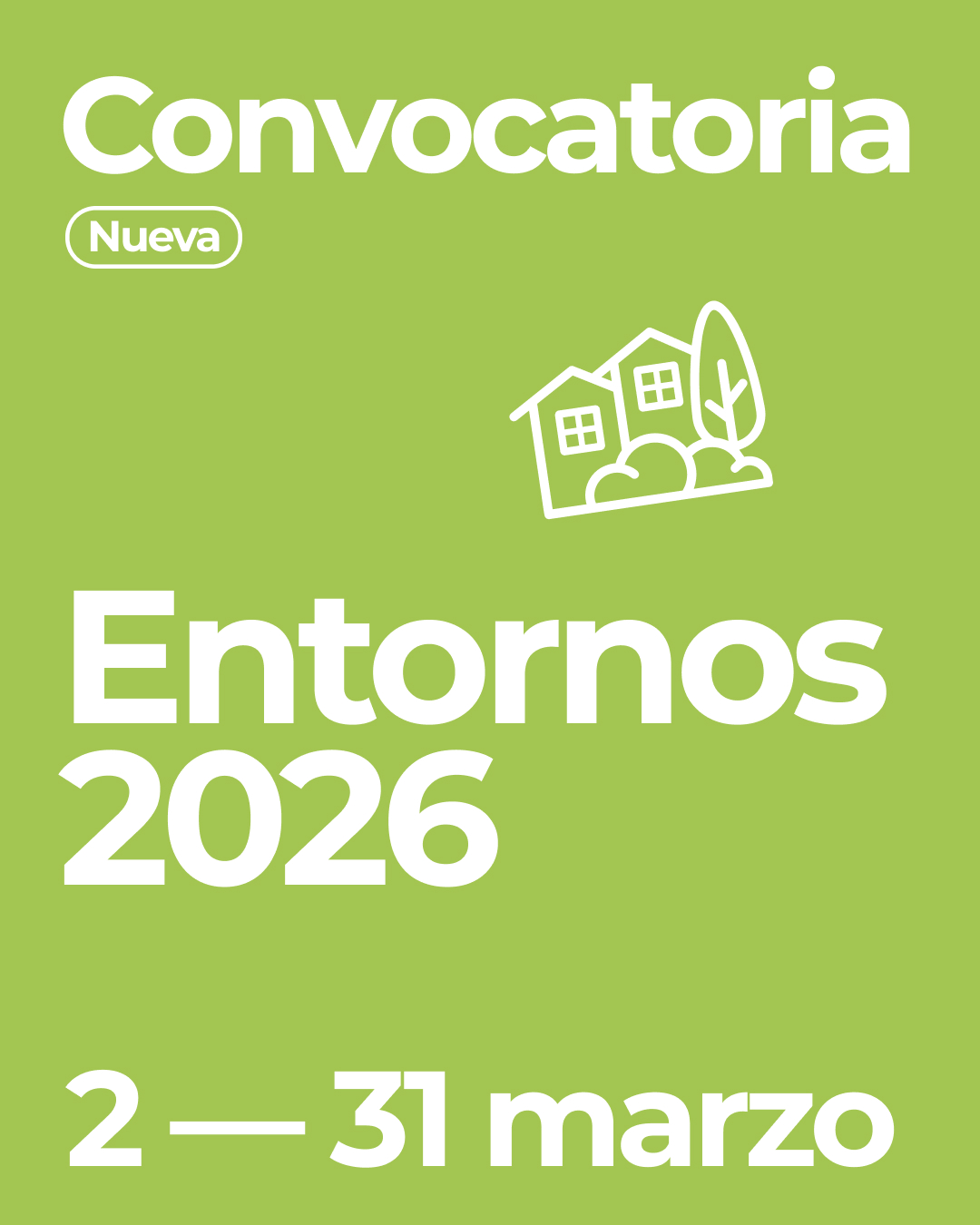 Banner de la convocatoria Entornos 2026, del 2 al 31 de marzo